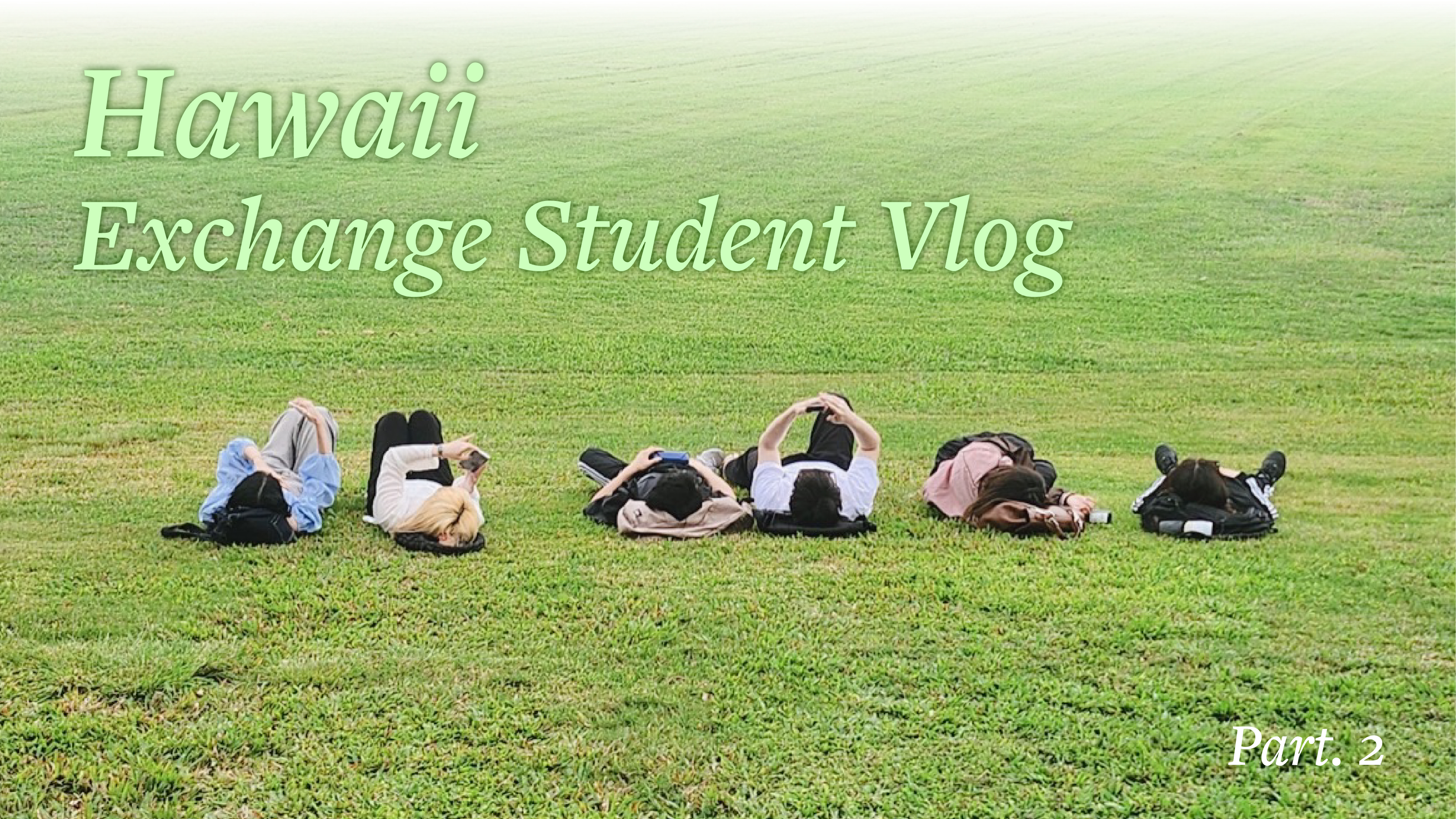 2023 Winter Exchange Program_Hawaii #EP.2